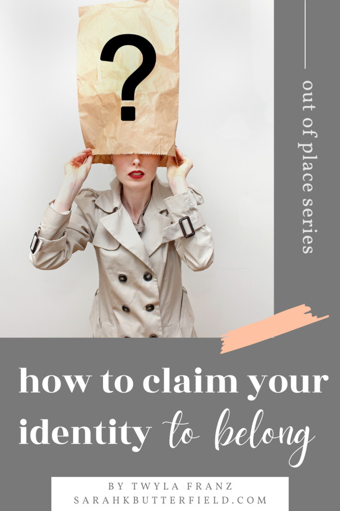 how to claim your identity to belong